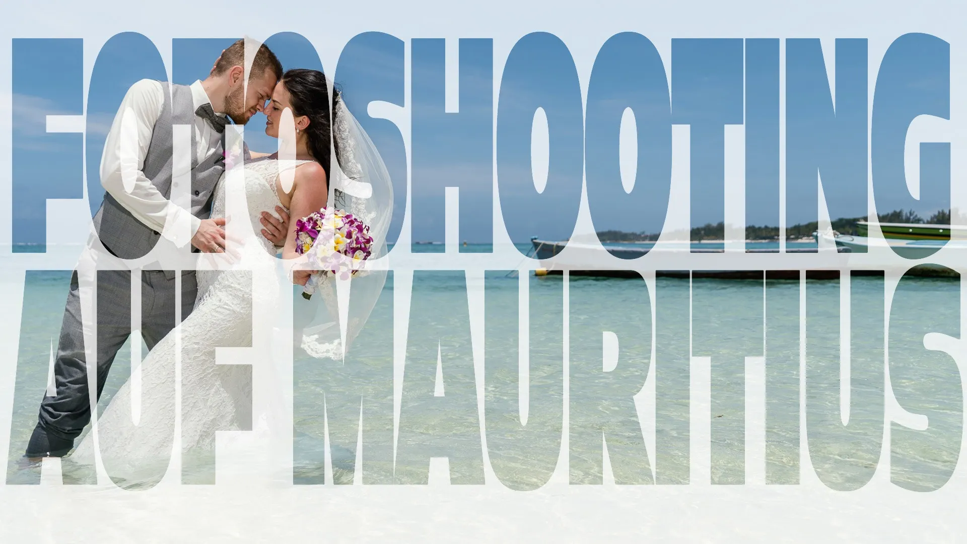 After Wedding Shooting auf Mauritius